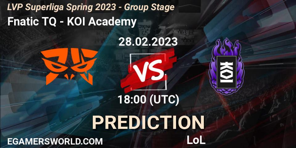 Fnatic TQ contre KOI Academy : prédiction de match. 28.02.2023 at 20:00. LoL, LVP Superliga Spring 2023 - Group Stage