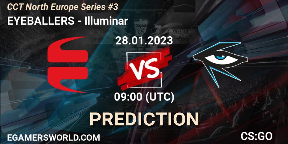 EYEBALLERS contre Illuminar : prédiction de match. 28.01.23. CS2 (CS:GO), CCT North Europe Series #3