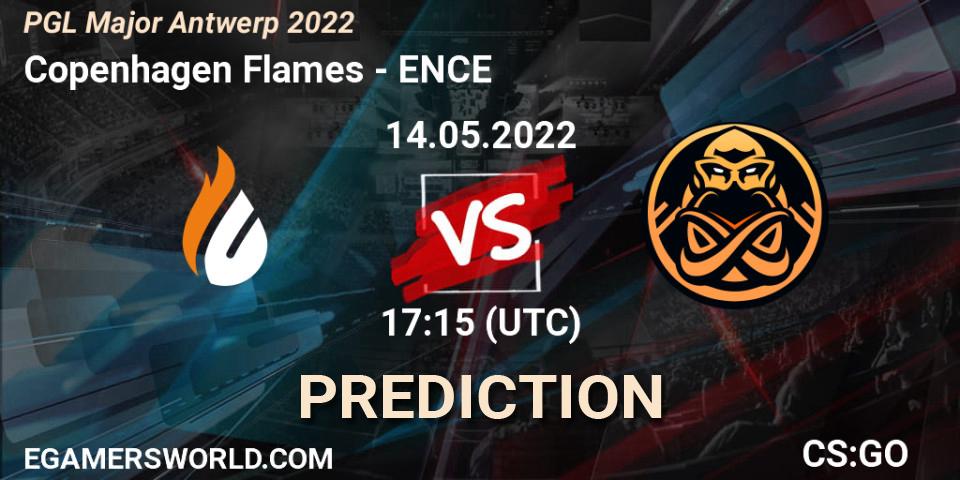 Copenhagen Flames contre ENCE : prédiction de match. 14.05.2022 at 17:15. Counter-Strike (CS2), PGL Major Antwerp 2022
