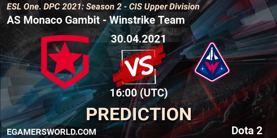AS Monaco Gambit contre Winstrike Team : prédiction de match. 30.04.2021 at 15:55. Dota 2, ESL One. DPC 2021: Season 2 - CIS Upper Division