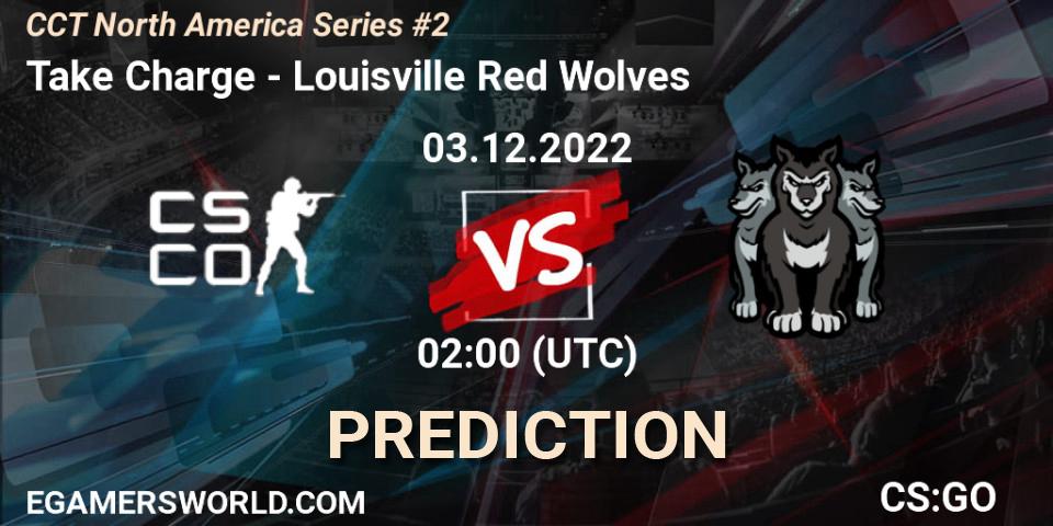 Take Charge contre Louisville Red Wolves : prédiction de match. 03.12.22. CS2 (CS:GO), CCT North America Series #2