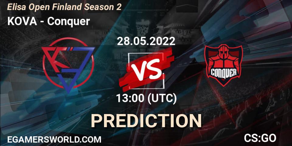KOVA contre Conquer : prédiction de match. 28.05.2022 at 13:00. Counter-Strike (CS2), Elisa Open Finland Season 2