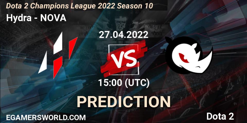 Hydra contre NOVA : prédiction de match. 27.04.2022 at 15:00. Dota 2, Dota 2 Champions League 2022 Season 10 