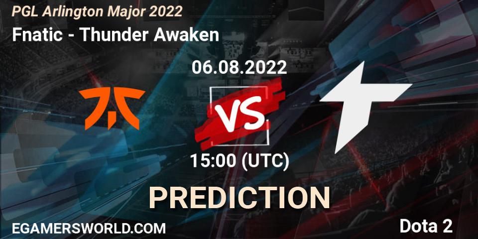 Fnatic contre Thunder Awaken : prédiction de match. 06.08.2022 at 14:59. Dota 2, PGL Arlington Major 2022 - Group Stage