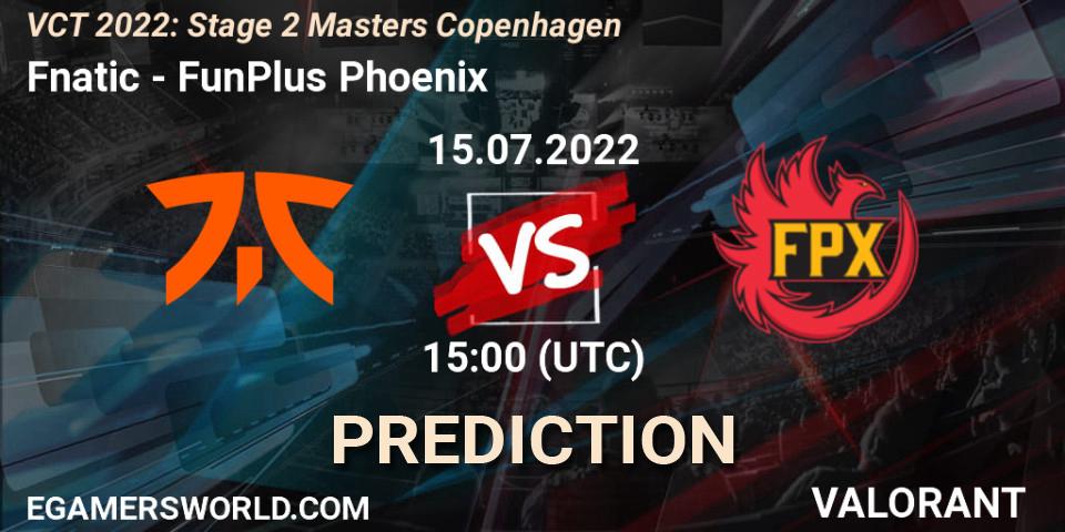 Fnatic contre FunPlus Phoenix : prédiction de match. 14.07.2022 at 17:40. VALORANT, VCT 2022: Stage 2 Masters Copenhagen