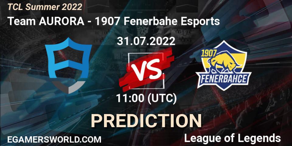 Team AURORA contre 1907 Fenerbahçe Esports : prédiction de match. 31.07.22. LoL, TCL Summer 2022
