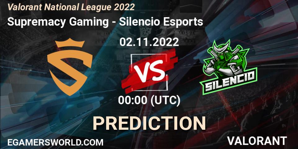 Supremacy Gaming contre Silencio Esports : prédiction de match. 02.11.2022 at 00:00. VALORANT, Valorant National League 2022