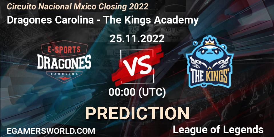 Dragones Carolina contre The Kings Academy : prédiction de match. 25.11.22. LoL, Circuito Nacional México Closing 2022