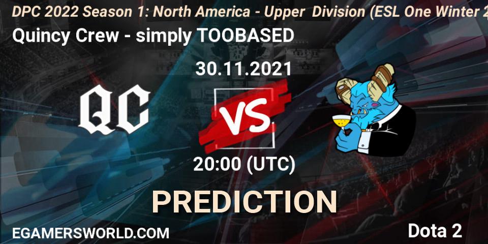 Quincy Crew contre simply TOOBASED : prédiction de match. 30.11.2021 at 20:07. Dota 2, DPC 2022 Season 1: North America - Upper Division (ESL One Winter 2021)