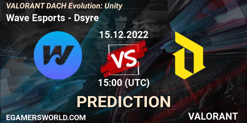 Wave Esports contre Dsyre : prédiction de match. 15.12.2022 at 16:45. VALORANT, VALORANT DACH Evolution: Unity