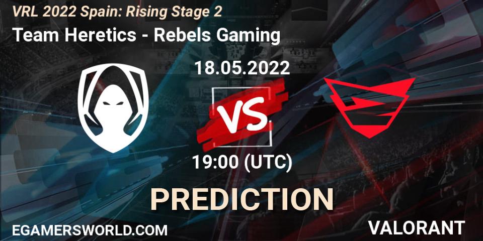 Team Heretics contre Rebels Gaming : prédiction de match. 18.05.2022 at 19:45. VALORANT, VRL 2022 Spain: Rising Stage 2
