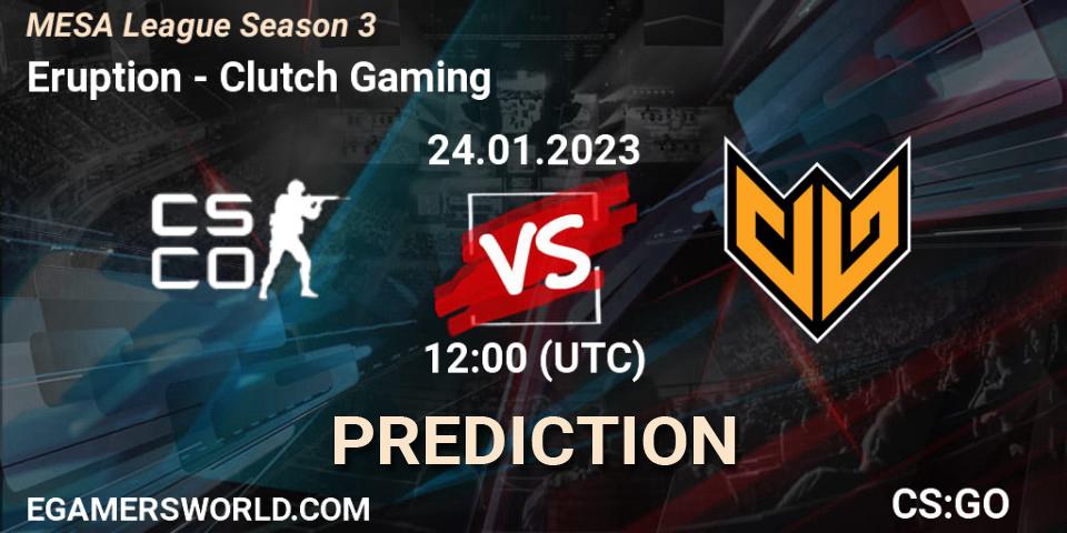 Eruption contre Clutch Gaming : prédiction de match. 24.01.2023 at 07:00. Counter-Strike (CS2), MESA League Season 3