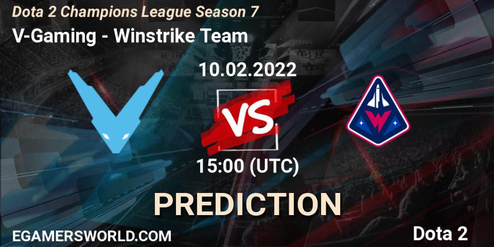 V-Gaming contre Winstrike Team : prédiction de match. 10.02.22. Dota 2, Dota 2 Champions League 2022 Season 7