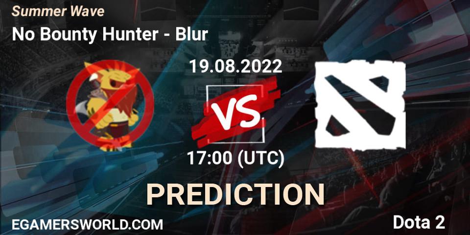 No Bounty Hunter contre Blur : prédiction de match. 19.08.2022 at 18:08. Dota 2, Summer Wave