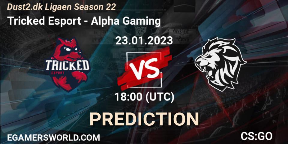 Tricked Esport contre Alpha Gaming : prédiction de match. 23.01.2023 at 18:00. Counter-Strike (CS2), Dust2.dk Ligaen Season 22