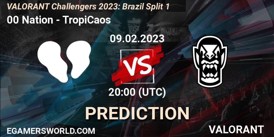 00 Nation contre TropiCaos : prédiction de match. 09.02.23. VALORANT, VALORANT Challengers 2023: Brazil Split 1