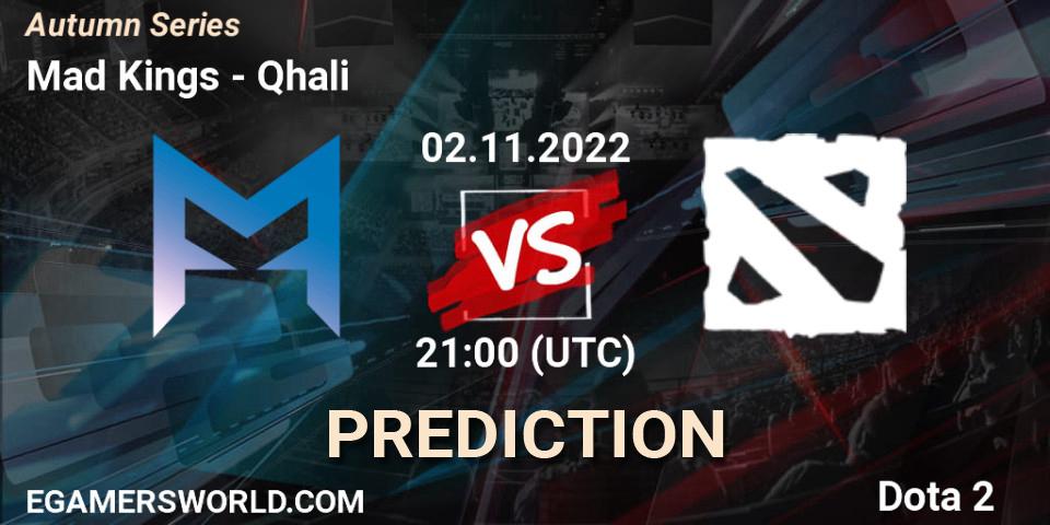 Mad Kings contre Qhali : prédiction de match. 02.11.2022 at 20:03. Dota 2, Autumn Series