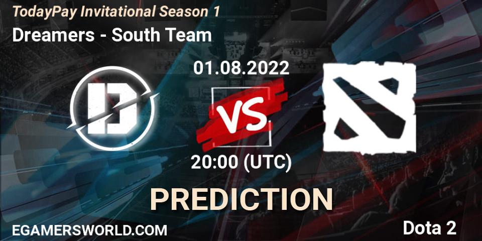 Dreamers contre South Team : prédiction de match. 01.08.22. Dota 2, TodayPay Invitational Season 1