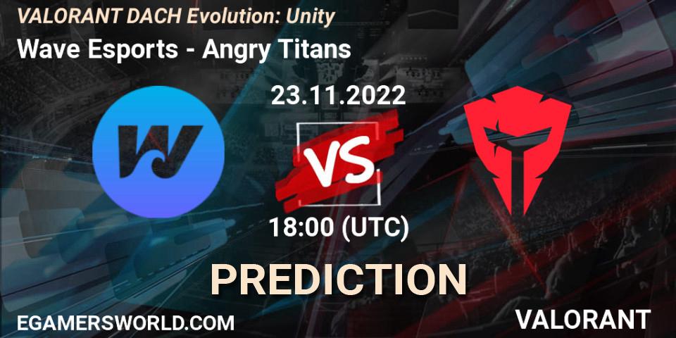 Wave Esports contre Angry Titans : prédiction de match. 23.11.2022 at 18:00. VALORANT, VALORANT DACH Evolution: Unity