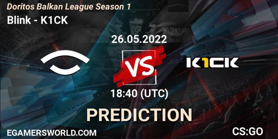Blink contre k1ck : prédiction de match. 26.05.22. CS2 (CS:GO), Doritos Balkan League Season 1