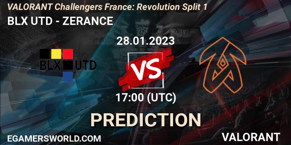 BLX UTD contre ZERANCE : prédiction de match. 28.01.23. VALORANT, VALORANT Challengers 2023 France: Revolution Split 1
