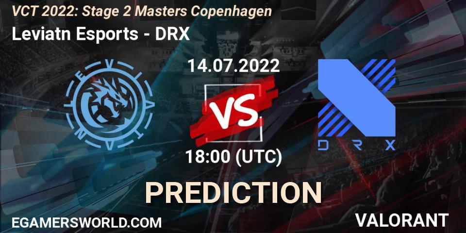 Leviatán Esports contre DRX : prédiction de match. 15.07.2022 at 15:15. VALORANT, VCT 2022: Stage 2 Masters Copenhagen