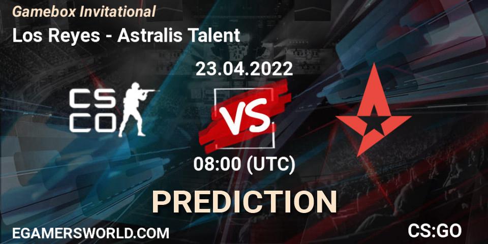 Los Reyes contre Astralis Talent : prédiction de match. 23.04.2022 at 10:00. Counter-Strike (CS2), Gamebox Invitational 2022