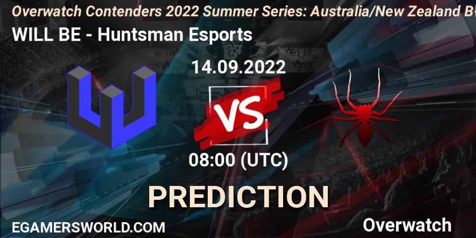 WILL BE contre Huntsman Esports : prédiction de match. 15.09.2022 at 08:00. Overwatch, Overwatch Contenders 2022 Summer Series: Australia/New Zealand B-Sides
