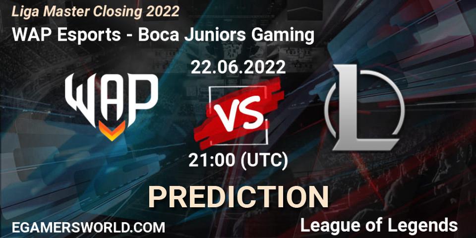 WAP Esports contre Boca Juniors Gaming : prédiction de match. 22.06.2022 at 21:00. LoL, Liga Master Closing 2022