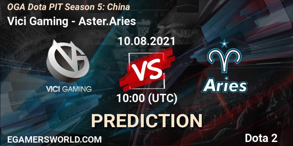 Vici Gaming contre Aster.Aries : prédiction de match. 10.08.2021 at 09:16. Dota 2, OGA Dota PIT Season 5: China