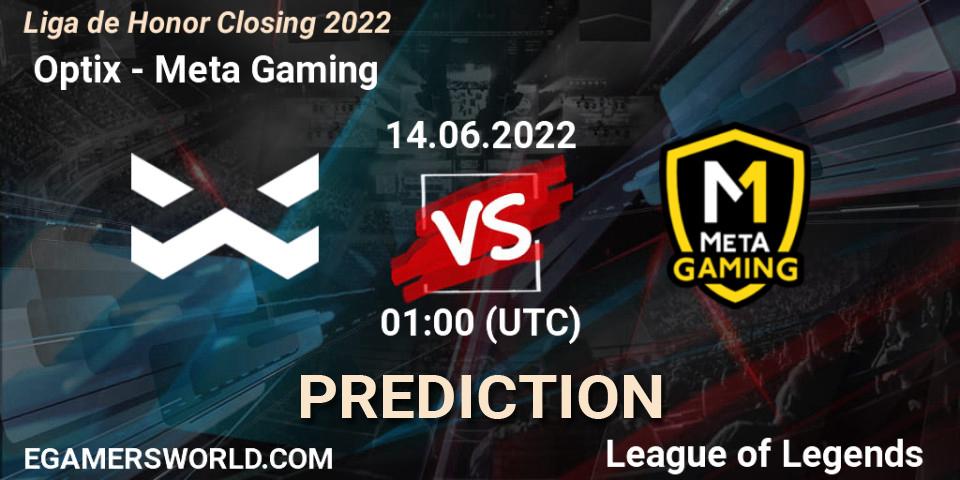  Optix contre Meta Gaming : prédiction de match. 14.06.2022 at 01:00. LoL, Liga de Honor Closing 2022