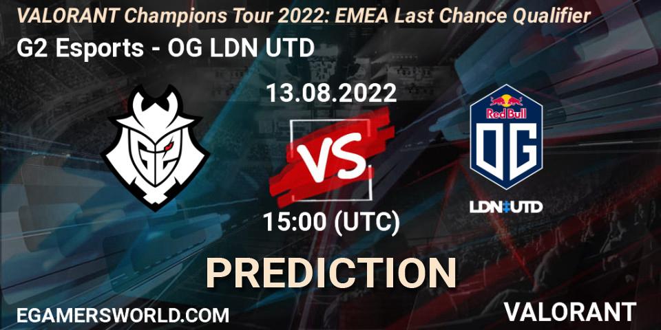 G2 Esports contre OG LDN UTD : prédiction de match. 13.08.2022 at 16:00. VALORANT, VCT 2022: EMEA Last Chance Qualifier