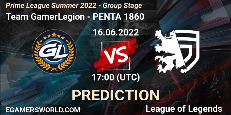 Team GamerLegion contre PENTA 1860 : prédiction de match. 16.06.2022 at 17:00. LoL, Prime League Summer 2022 - Group Stage