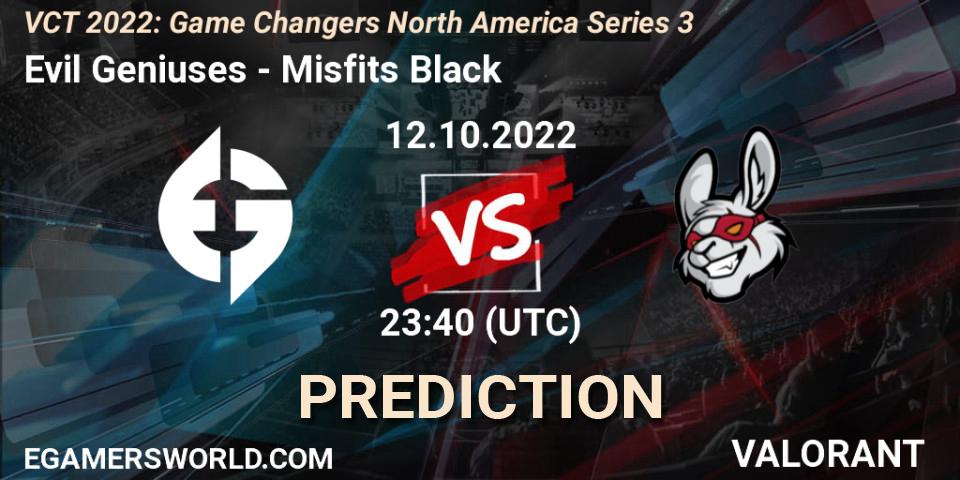Evil Geniuses contre Misfits Black : prédiction de match. 12.10.2022 at 23:45. VALORANT, VCT 2022: Game Changers North America Series 3