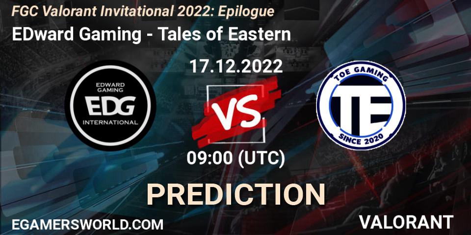 EDward Gaming contre Tales of Eastern : prédiction de match. 19.12.2022 at 09:00. VALORANT, FGC Valorant Invitational 2022: Epilogue