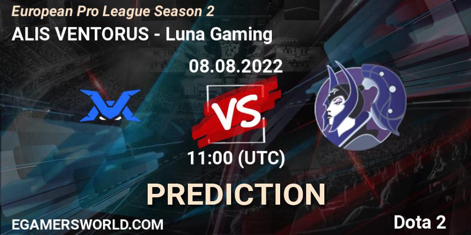 ALIS VENTORUS contre Luna Gaming : prédiction de match. 08.08.2022 at 11:01. Dota 2, European Pro League Season 2