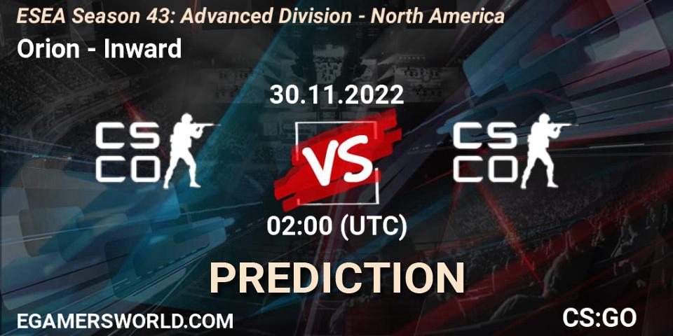 Orion contre Inward : prédiction de match. 30.11.22. CS2 (CS:GO), ESEA Season 43: Advanced Division - North America