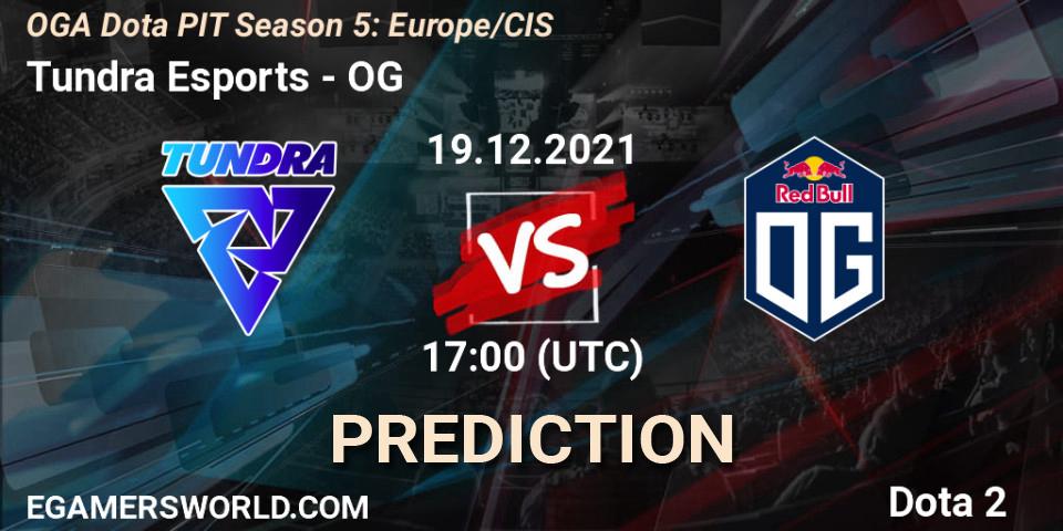 Tundra Esports contre OG : prédiction de match. 19.12.2021 at 17:00. Dota 2, OGA Dota PIT Season 5: Europe/CIS
