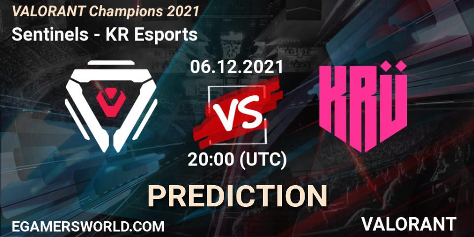Sentinels contre KRÜ Esports : prédiction de match. 06.12.2021 at 19:45. VALORANT, VALORANT Champions 2021