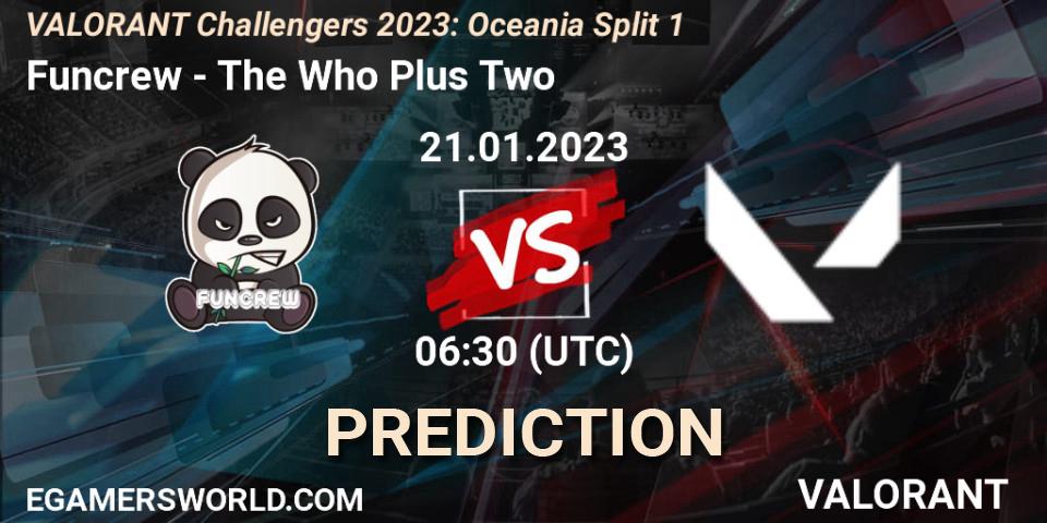 Funcrew contre The Who Plus Two : prédiction de match. 21.01.2023 at 06:30. VALORANT, VALORANT Challengers 2023: Oceania Split 1