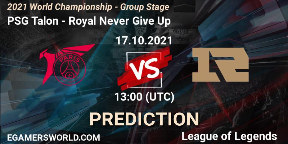 PSG Talon contre Royal Never Give Up : prédiction de match. 17.10.2021 at 13:05. LoL, 2021 World Championship - Group Stage