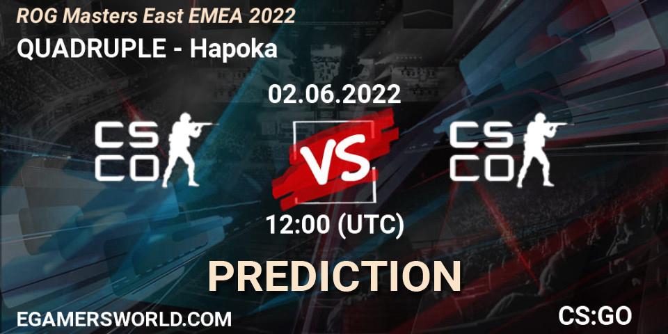 QUADRUPLE contre Hapoka : prédiction de match. 02.06.2022 at 18:00. Counter-Strike (CS2), ROG Masters East EMEA 2022