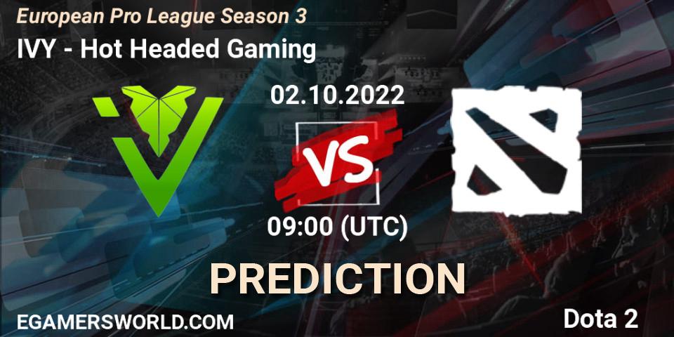 IVY contre Hot Headed Gaming : prédiction de match. 02.10.2022 at 09:05. Dota 2, European Pro League Season 3 
