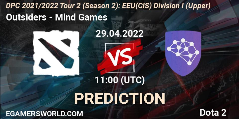 Outsiders contre Mind Games : prédiction de match. 29.04.2022 at 11:00. Dota 2, DPC 2021/2022 Tour 2 (Season 2): EEU(CIS) Division I (Upper)