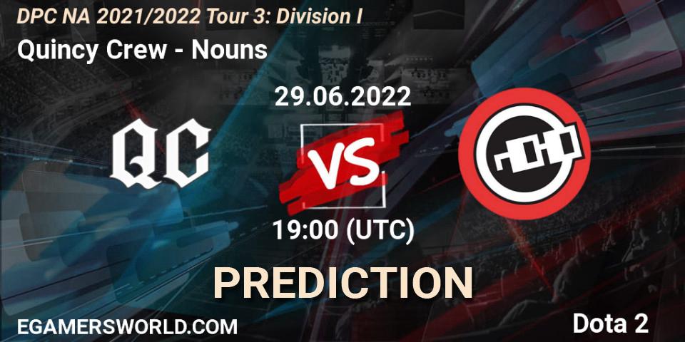 Quincy Crew contre Nouns : prédiction de match. 29.06.2022 at 18:55. Dota 2, DPC NA 2021/2022 Tour 3: Division I