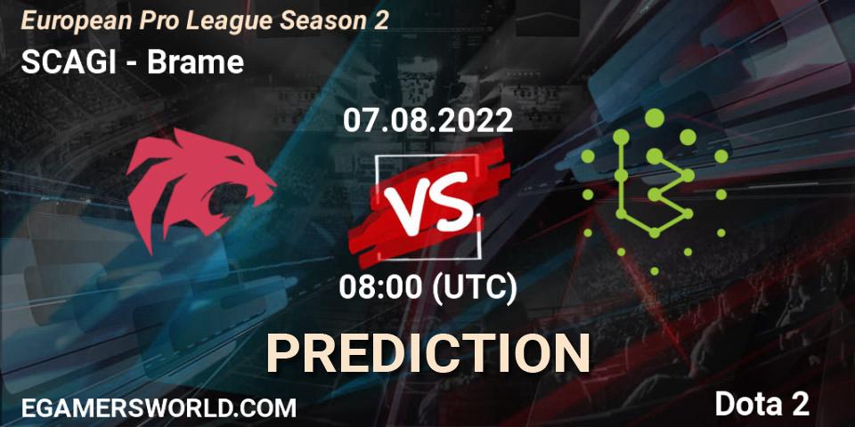 SCAGI contre Brame : prédiction de match. 07.08.2022 at 08:11. Dota 2, European Pro League Season 2
