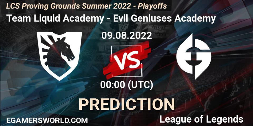 Team Liquid Academy contre Evil Geniuses Academy : prédiction de match. 09.08.2022 at 00:00. LoL, LCS Proving Grounds Summer 2022 - Playoffs