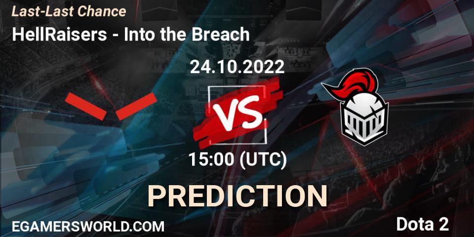 HellRaisers contre Into the Breach : prédiction de match. 24.10.22. Dota 2, Last-Last Chance