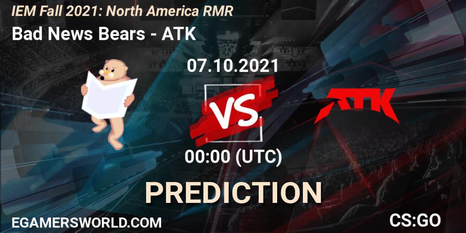 Bad News Bears contre ATK : prédiction de match. 07.10.2021 at 00:05. Counter-Strike (CS2), IEM Fall 2021: North America RMR