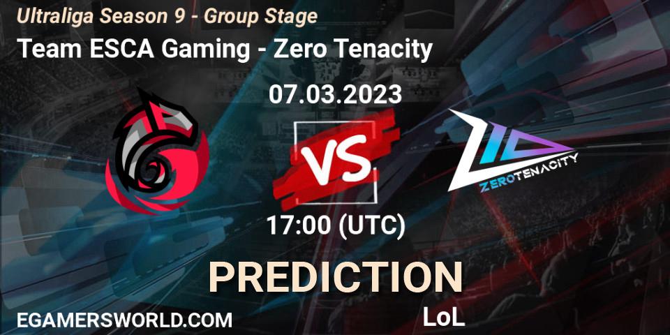 Team ESCA Gaming contre Zero Tenacity : prédiction de match. 07.03.23. LoL, Ultraliga Season 9 - Group Stage